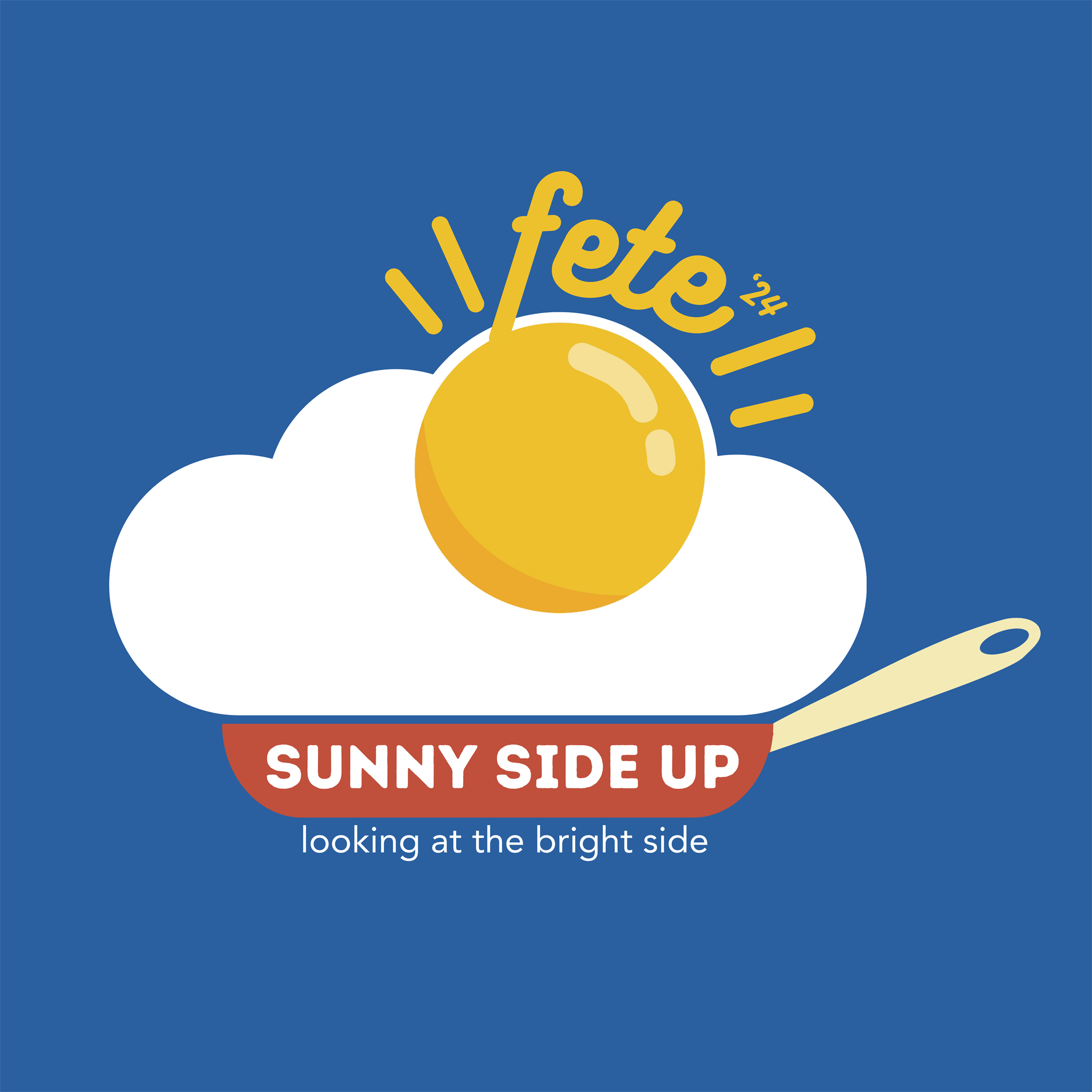 Fete 2024 Sunny Side Up logo by Kate Adajar, MAPP.18